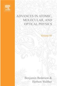 Advances in Atomic, Molecular, and Optical Physics