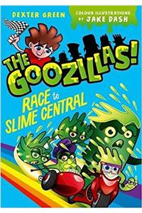 Goozillas!: Race to Slime Central