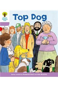 Oxford Reading Tree: Level 1+: More First Sentences A: Top Dog