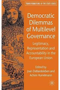 Democratic Dilemmas of Multilevel Governance