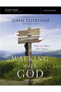 The Walking with God Study Guide Expanded Edition