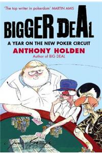 Bigger Deal