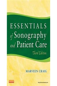 Essentials of Sonography and Patient Care - E-Book