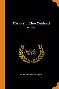 History of New Zealand; Volume 2