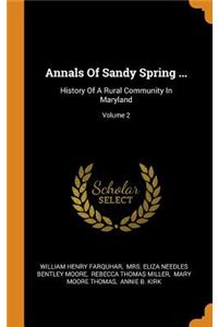 Annals of Sandy Spring ...