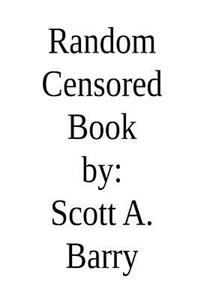 Random Censored Book Two