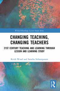 Changing Teaching, Changing Teachers