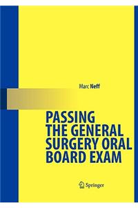 Passing the General Surgery Oral Board Exam