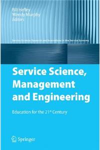 Service Science, Management and Engineering