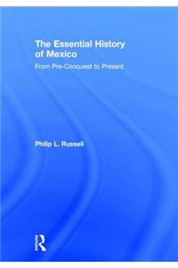 The Essential History of Mexico