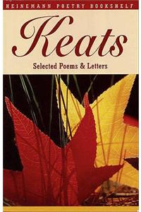 Heinemann Poetry Bookshelf: Keats Selected Poems and Letters