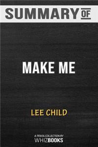 Summary of Make Me (with bonus short story Small Wars)