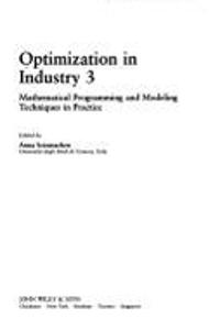 Optimization in Industry 3: Mathematical Programming and Modeling Techniques in Practice