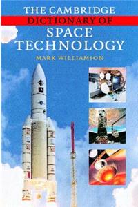 Cambridge Dictionary of Space Technology