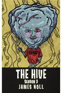 The Hive: Season 3 & Other Stories