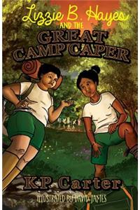 Lizzie B. Hayes and the Great Camp Caper