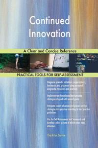 Continued Innovation A Clear and Concise Reference