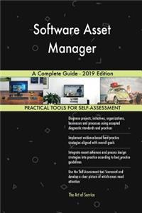 Software Asset Manager A Complete Guide - 2019 Edition