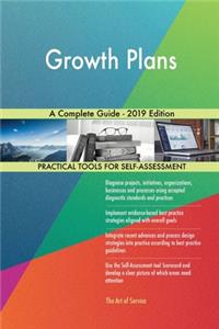 Growth Plans A Complete Guide - 2019 Edition