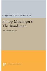 Philop Massinger's The Bondsman