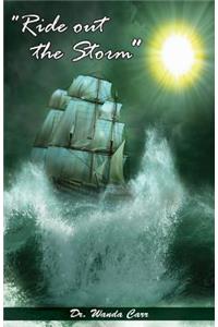 Ride Out the Storm