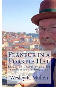 Flaneur in a Porkpie Hat