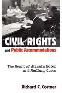 Civil Rights and Public Accommodations