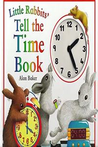 Little Rabbit's Tell the Time Book