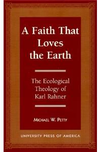 A Faith that Loves the Earth