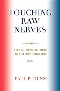 Touching Raw Nerves