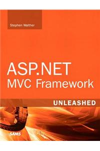 ASP.Net MVC Framework Unleashed