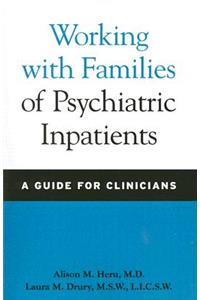 Working with Families of Psychiatric Inpatients