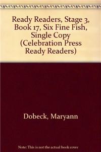 Ready Readers, Stage 3, Book 17, Six Fine Fish, Single Copy