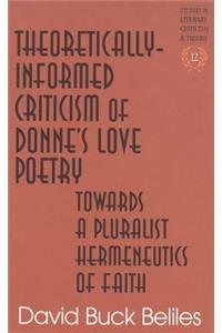 Theoretically-Informed Criticism of Donne's Love Poetry