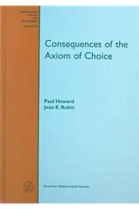 Consequences of the Axiom of Choice