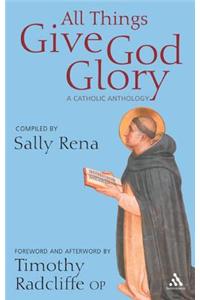 All Things Give God Glory