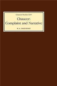 Chaucer: Complaint and Narrative