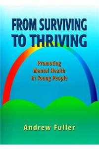 From Surviving to Thriving