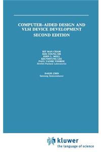 Computer-Aided Design and VLSI Device Development