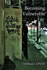 Becoming Vulnerable