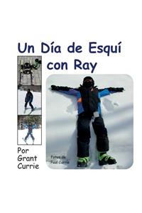 Un Dia de Esqui Con Ray