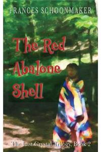 The Red Abalone Shell