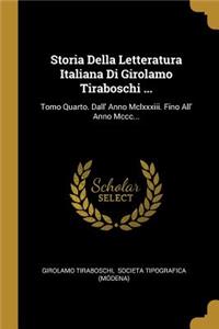 Storia Della Letteratura Italiana Di Girolamo Tiraboschi ...