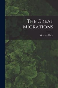 The Great Migrations