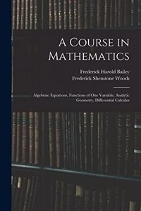 A Course in Mathematics