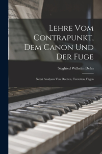 Lehre vom Contrapunkt, dem Canon und der Fuge