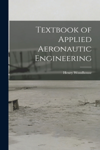 Textbook of Applied Aeronautic Engineering
