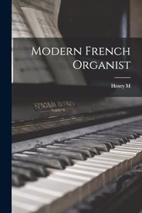 Modern French Organist
