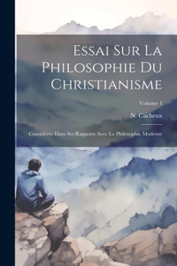 Essai Sur La Philosophie Du Christianisme