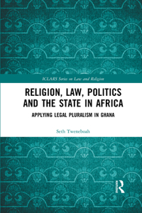 Religion, Law, Politics and the State in Africa